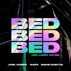BED (Joel Corry VIP Mix)