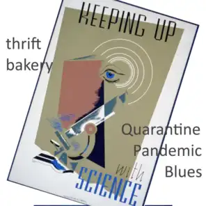 Quarantine Pandemic Blues