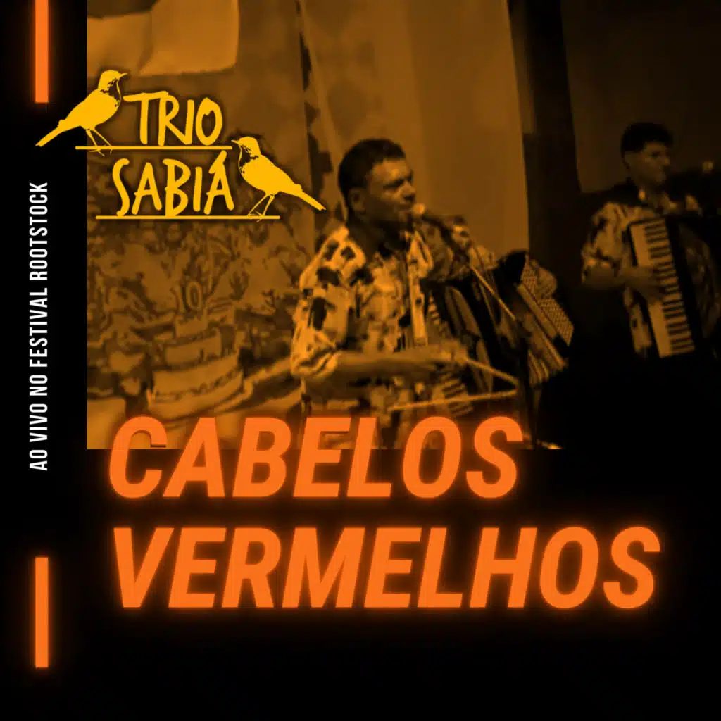 Cabelos Vermelhos (Ao Vivo no Festival Rootstock)