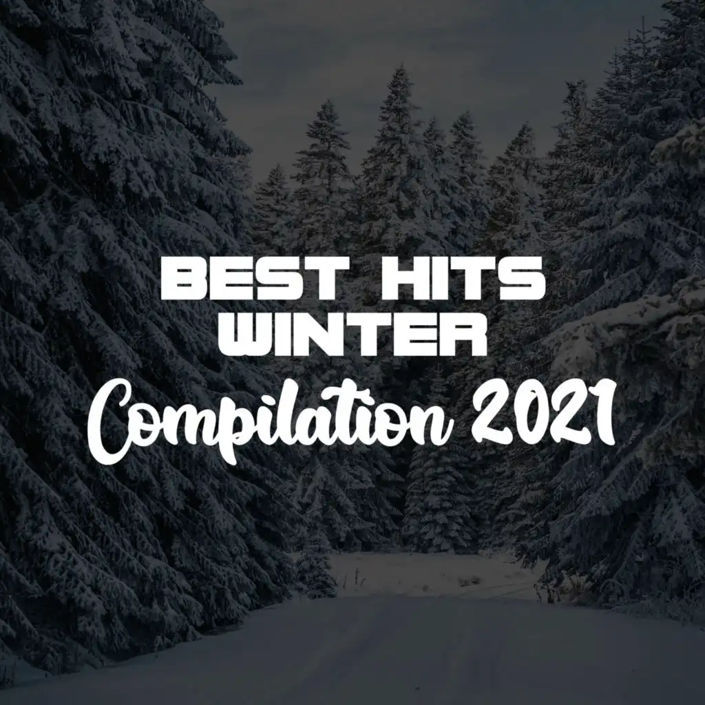 BEST HITS WINTER COMPILATION 2021