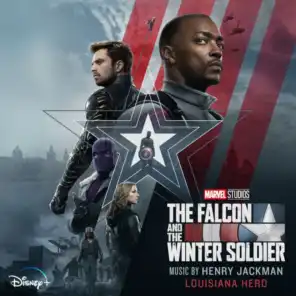 Louisiana Hero (From "The Falcon and the Winter Soldier")