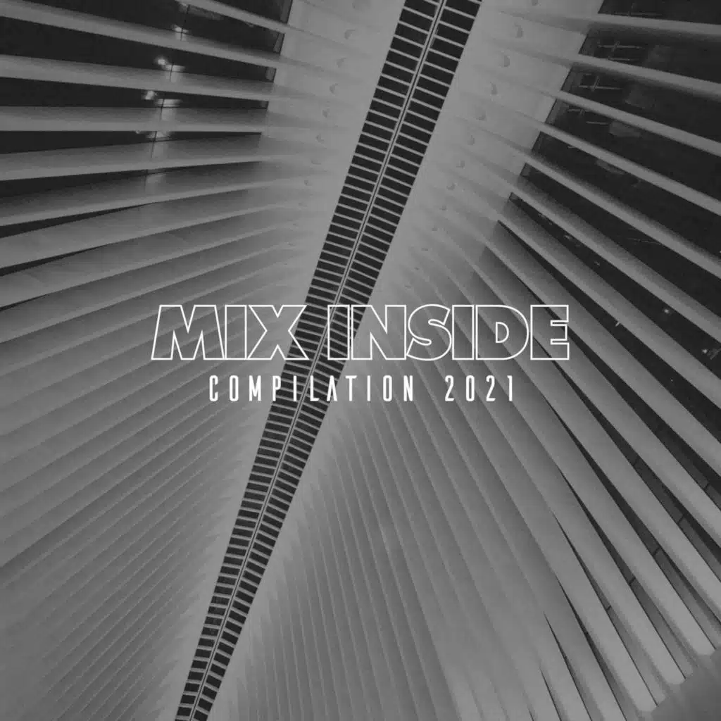 MIX INSIDE COMPILATION 2021