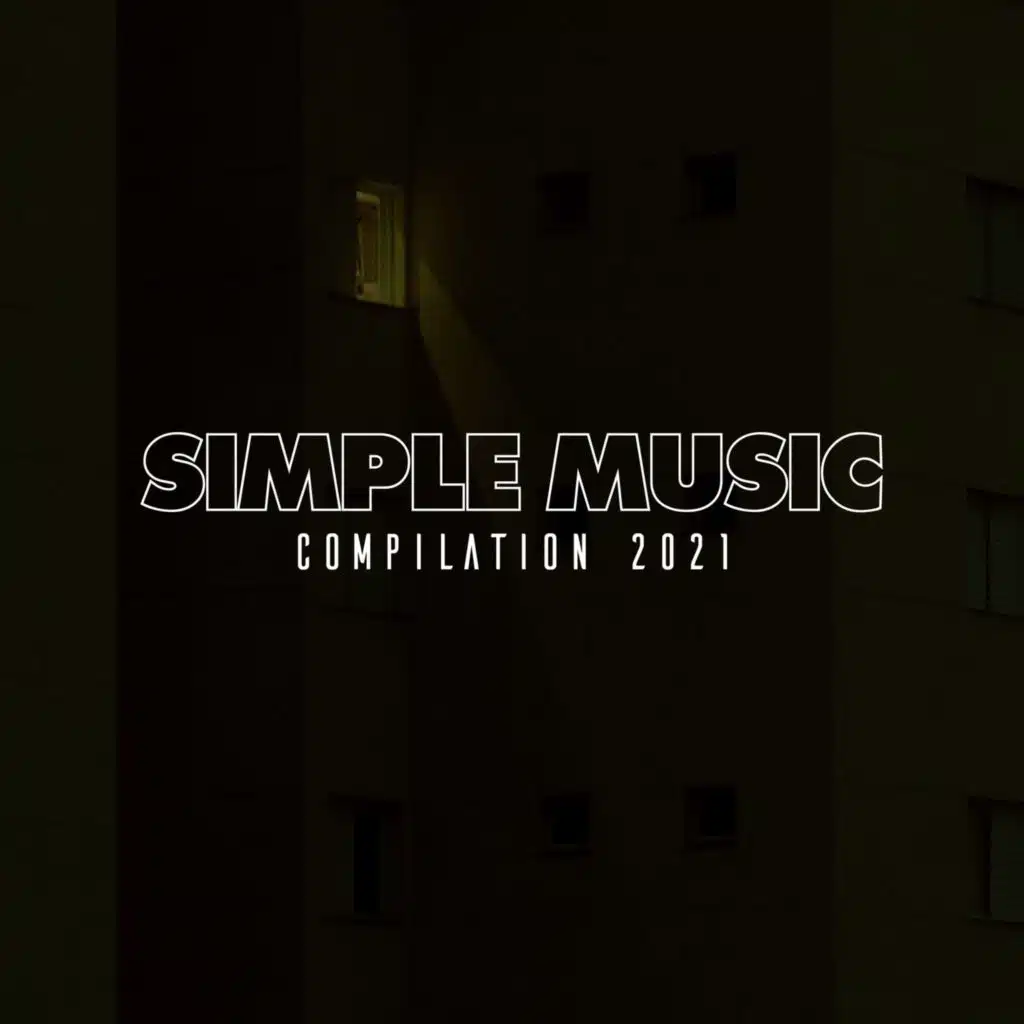 SIMPLE MUSIC COMPILATION 2021