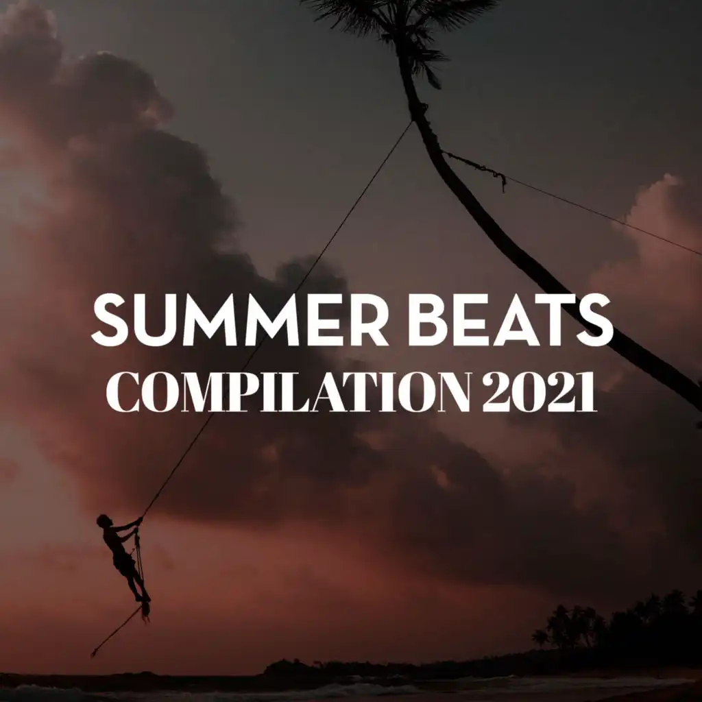 SUMMER BEATS COMPILATION 2021