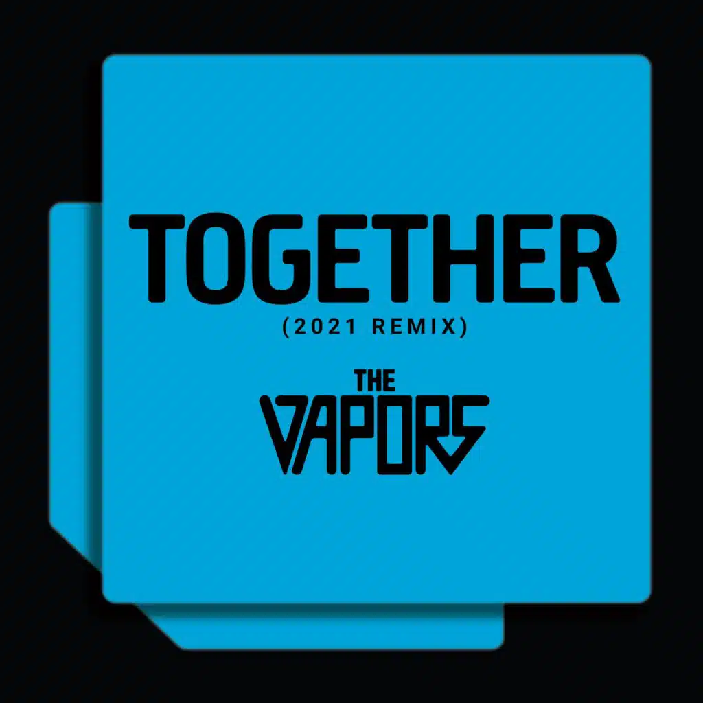 Together [2021 Remix]