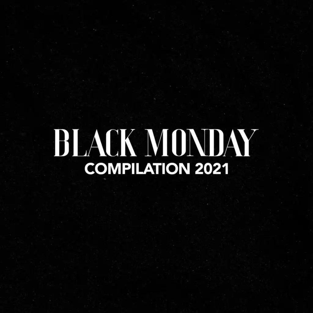 BLACK MONDAY COMPILATION 2021