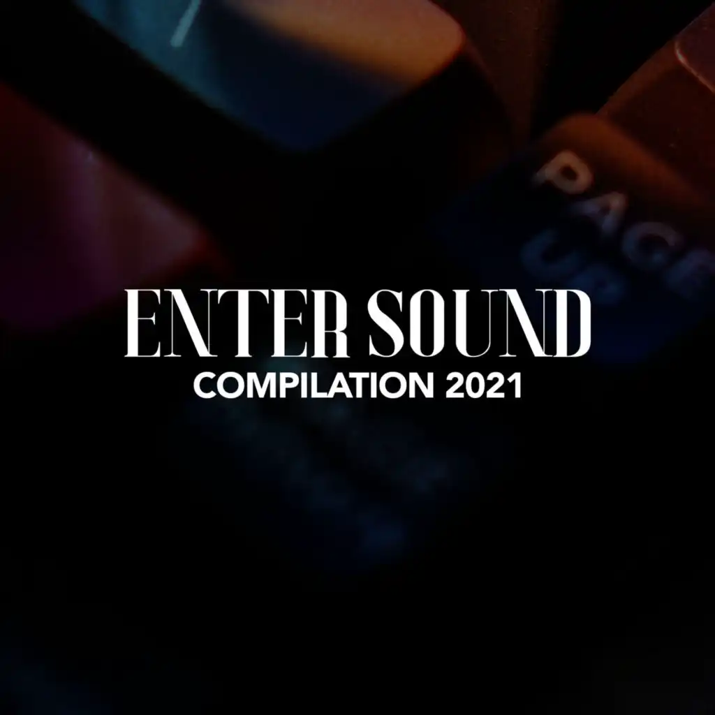 ENTER SOUND COMPILATION 2021