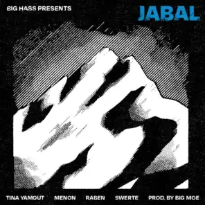 Jabal (feat. Menon & Tina Yamout & Raben & Swerte)