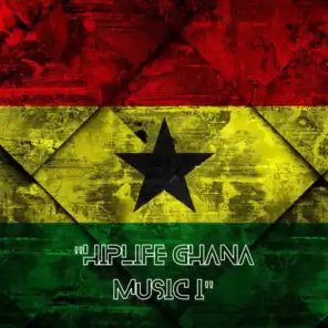 Hiplife Ghana Music I