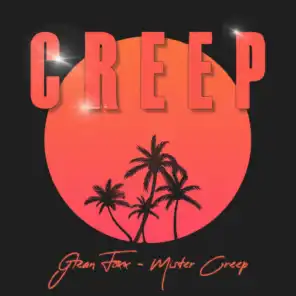 Creep (feat. Glean FoxX)