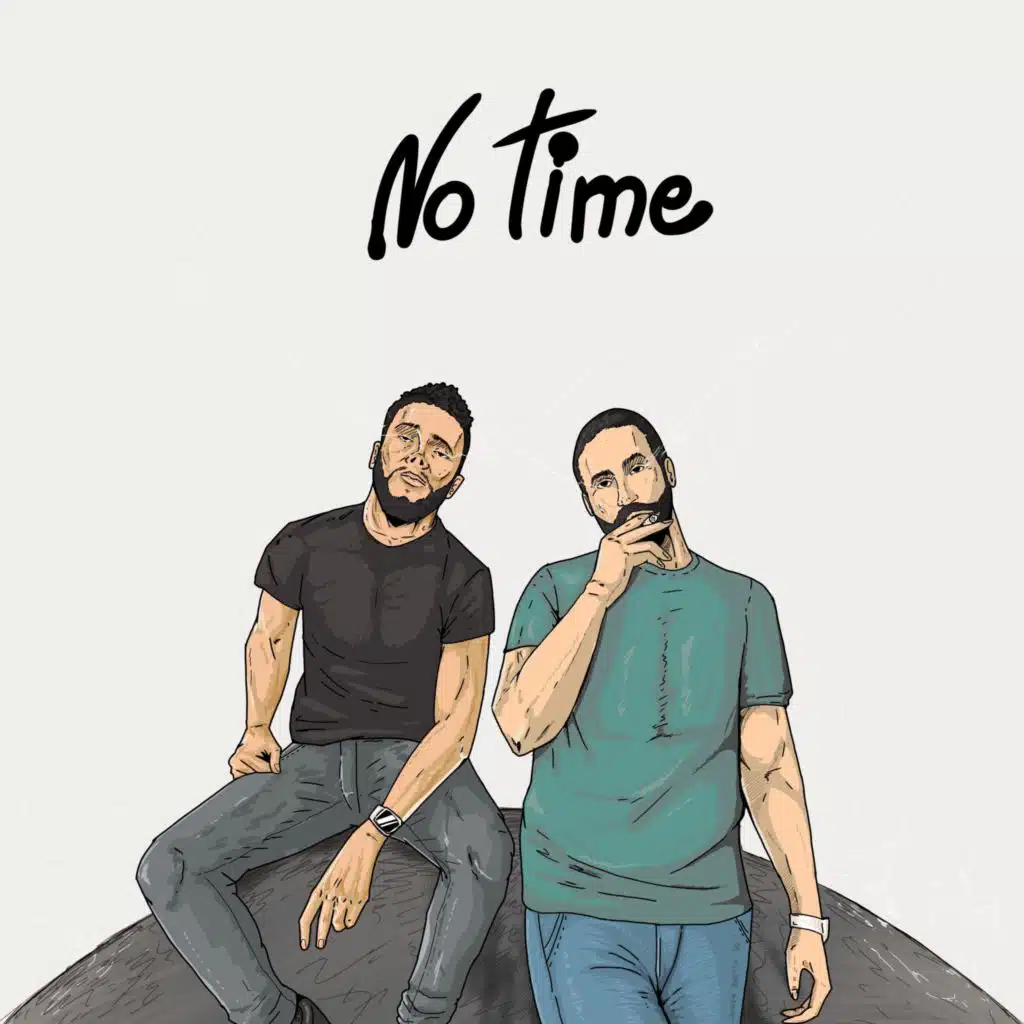 No Time (feat. O-Gun)