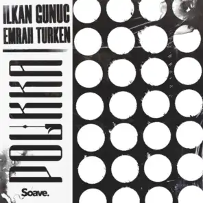 Ilkan Gunuc & Emrah Turken