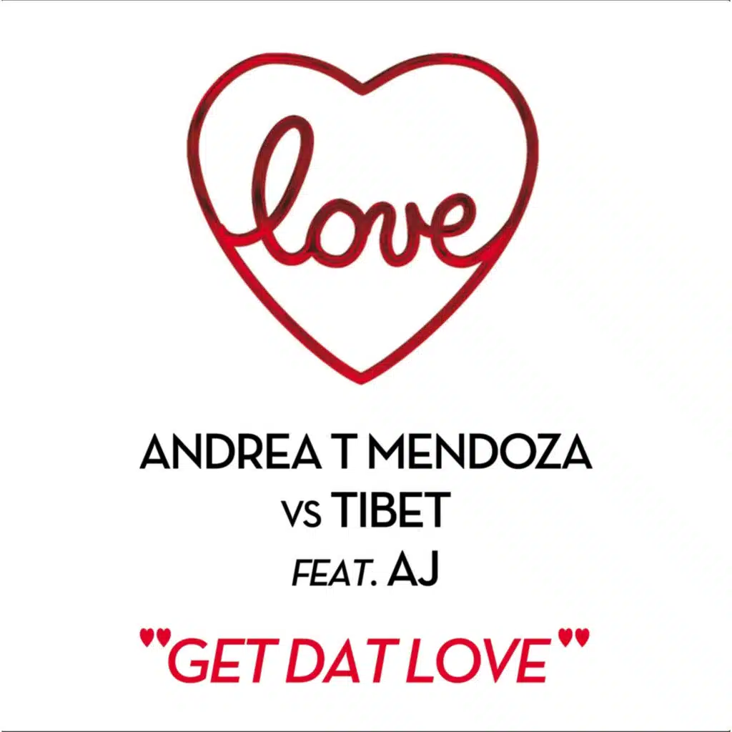 Get Dat Love (Love Club Mix) [feat. Aj]