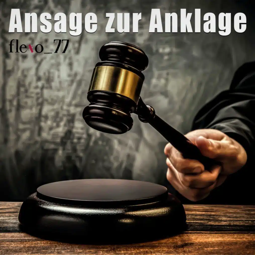 Ansage zur Anklage