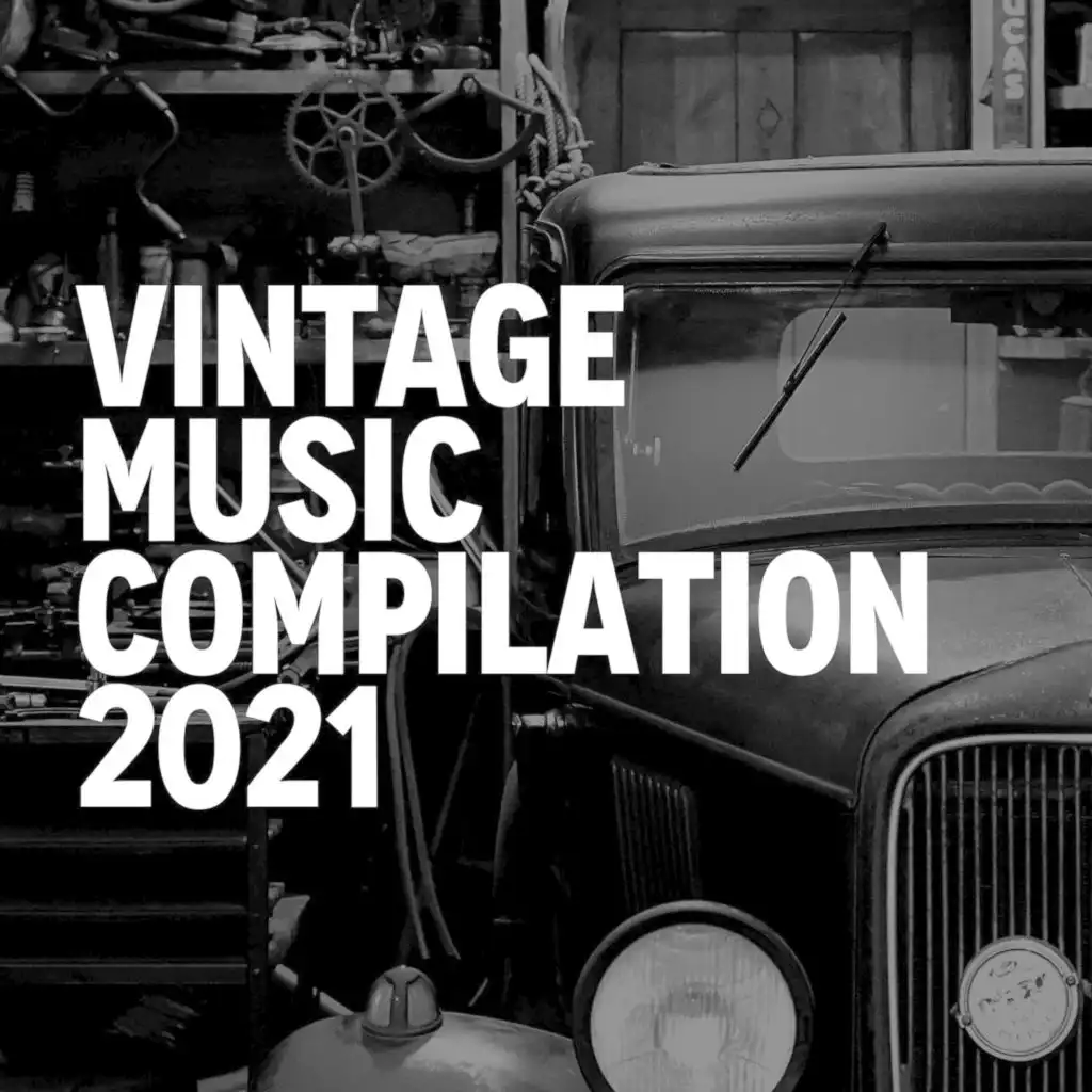 VINTAGE MUSIC COMPILATION 2021