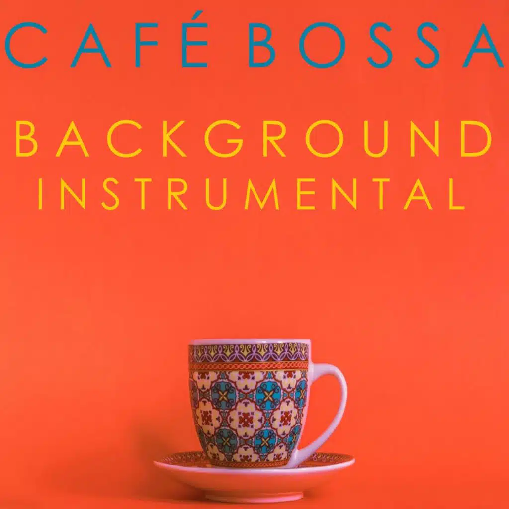 Café Bossa Background Instrumental