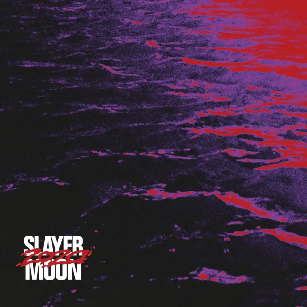 Slayer Moon / 2020