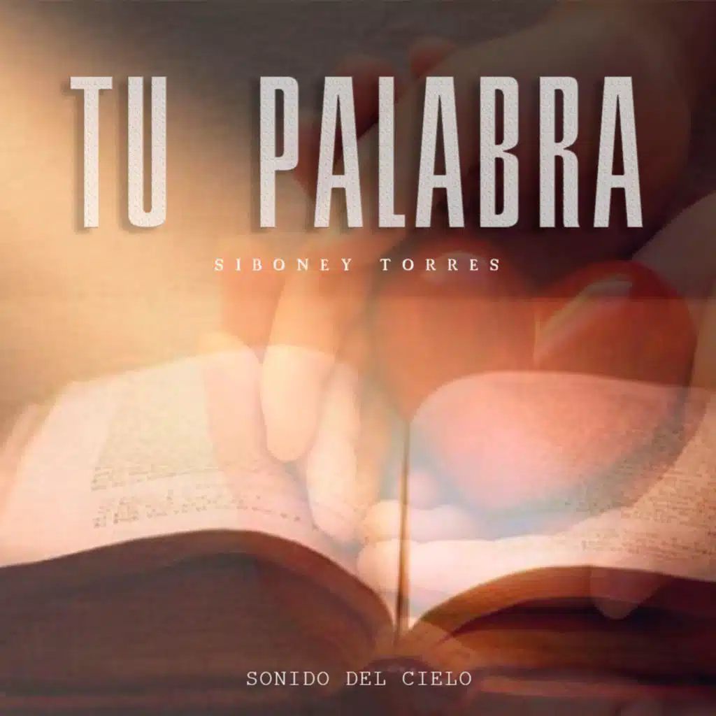 Tu Palabra (Siboney Torres)