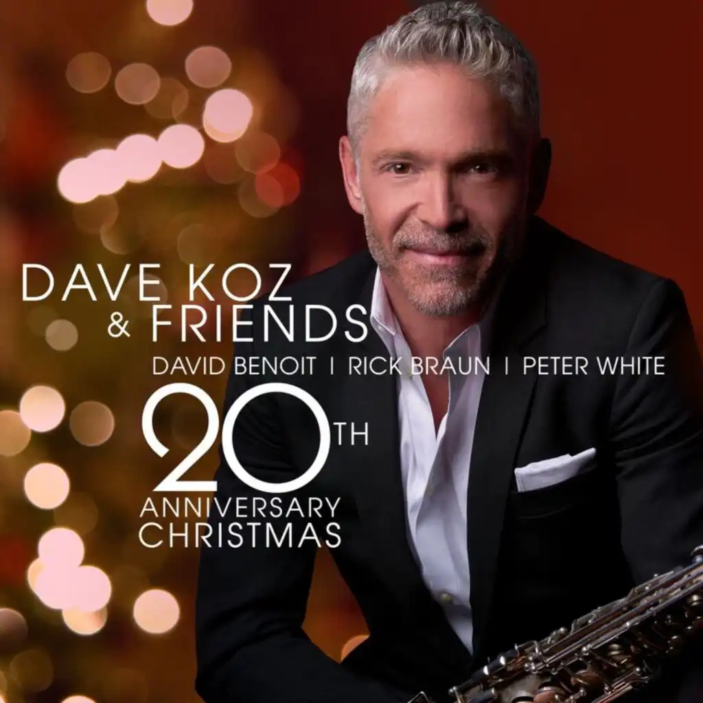 Christmas Time Is Here (feat. David Benoit, Rick Braun & Peter White)