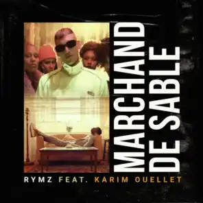Marchand de sable (feat. Karim Ouellet)