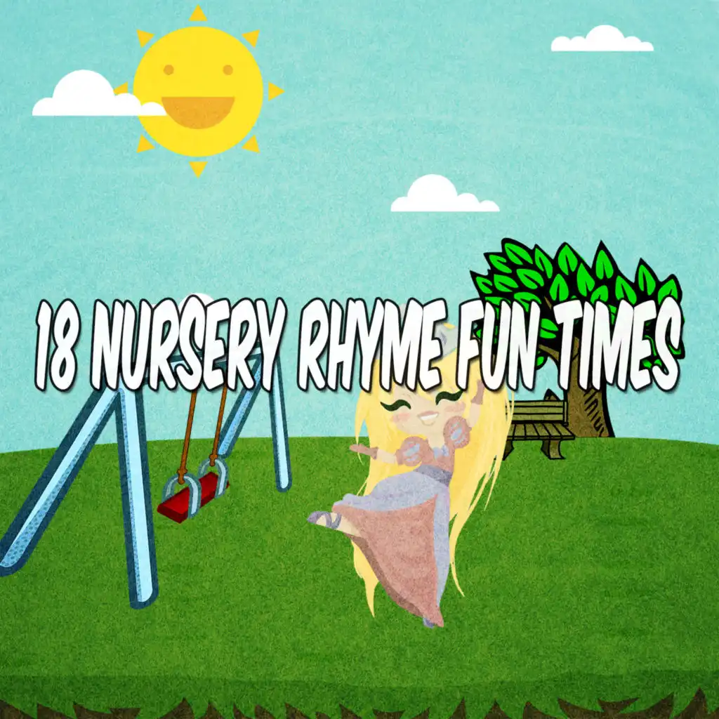18 Nursery Rhyme Fun Times