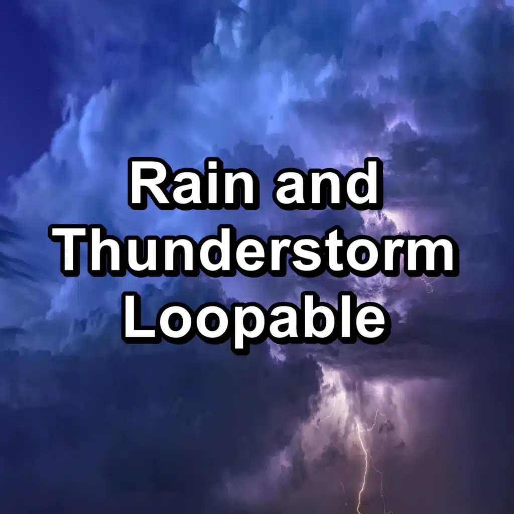 Rain and Thunderstorm Loopable by Rain Meditation, Lightning Thunder ...