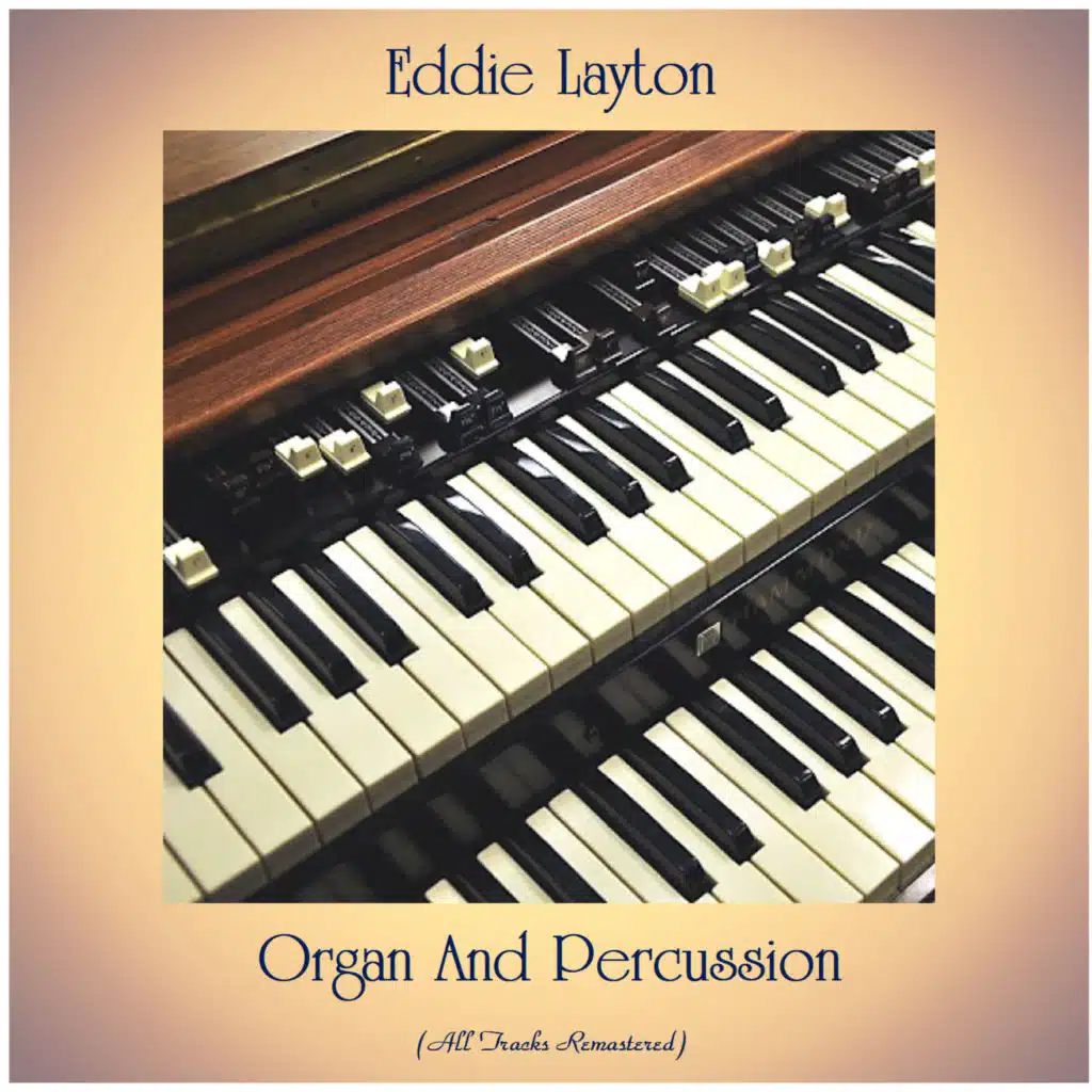 Organ and Percussion (All Tracks Remastered)