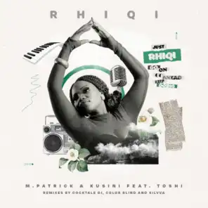 Rhiqi (Cocktale DJ Remix) [feat. Toshi]