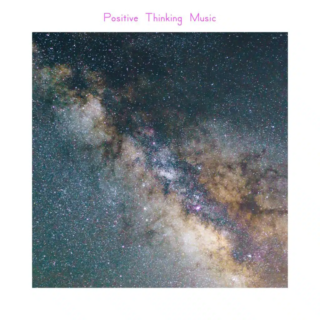 Positive Thinking Music