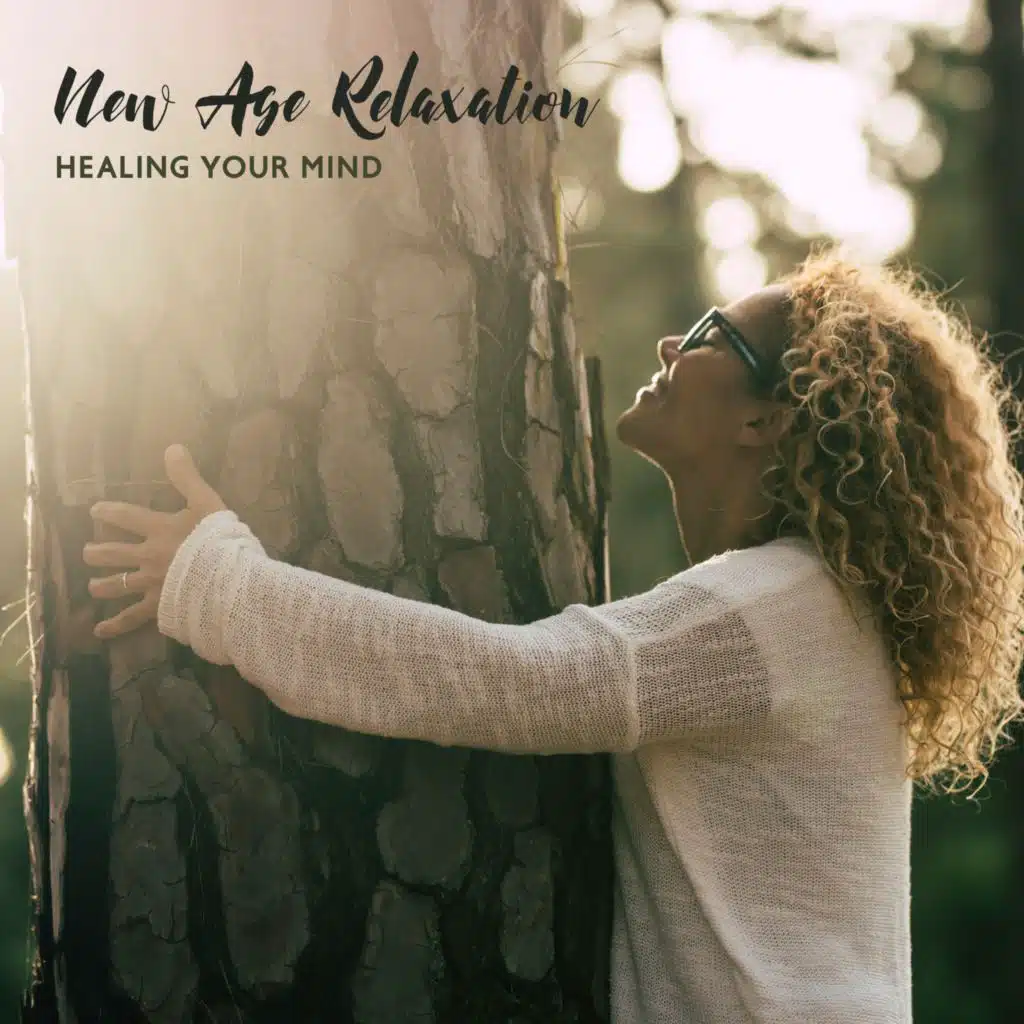 New Age Relaxation (Healing Your Mind, Time for Meditation, Freedom)