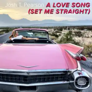 A Love Song (Set Me Straight) (Radio Version)