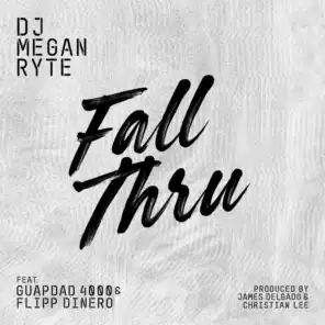 Fall Thru (feat. Guapdad 4000)