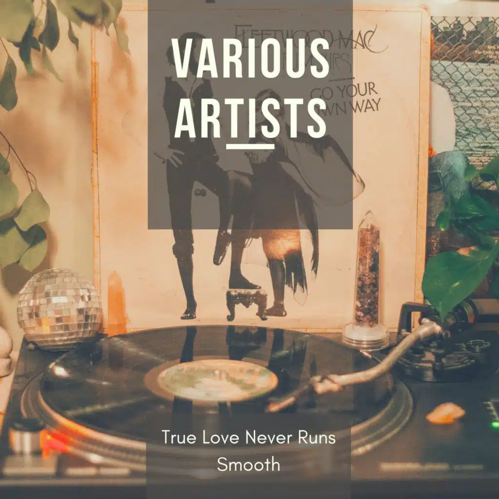 True Love Never Runs Smooth