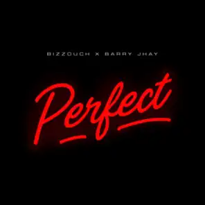 Perfect (feat. Barry Jhay)