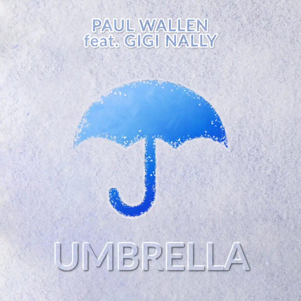 Umbrella (feat. Gigi Nally)