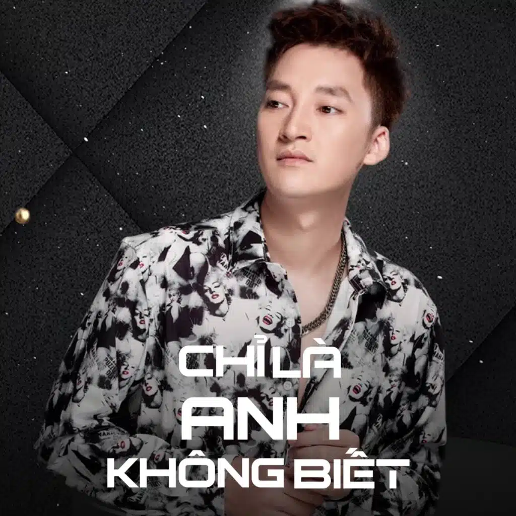 Chỉ Là Anh Không Biết (Remix)