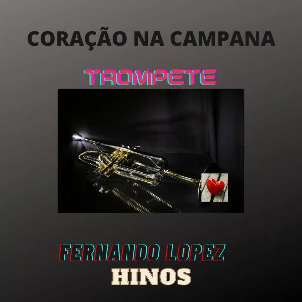 Coração na Campana (Trompete - Hinos)