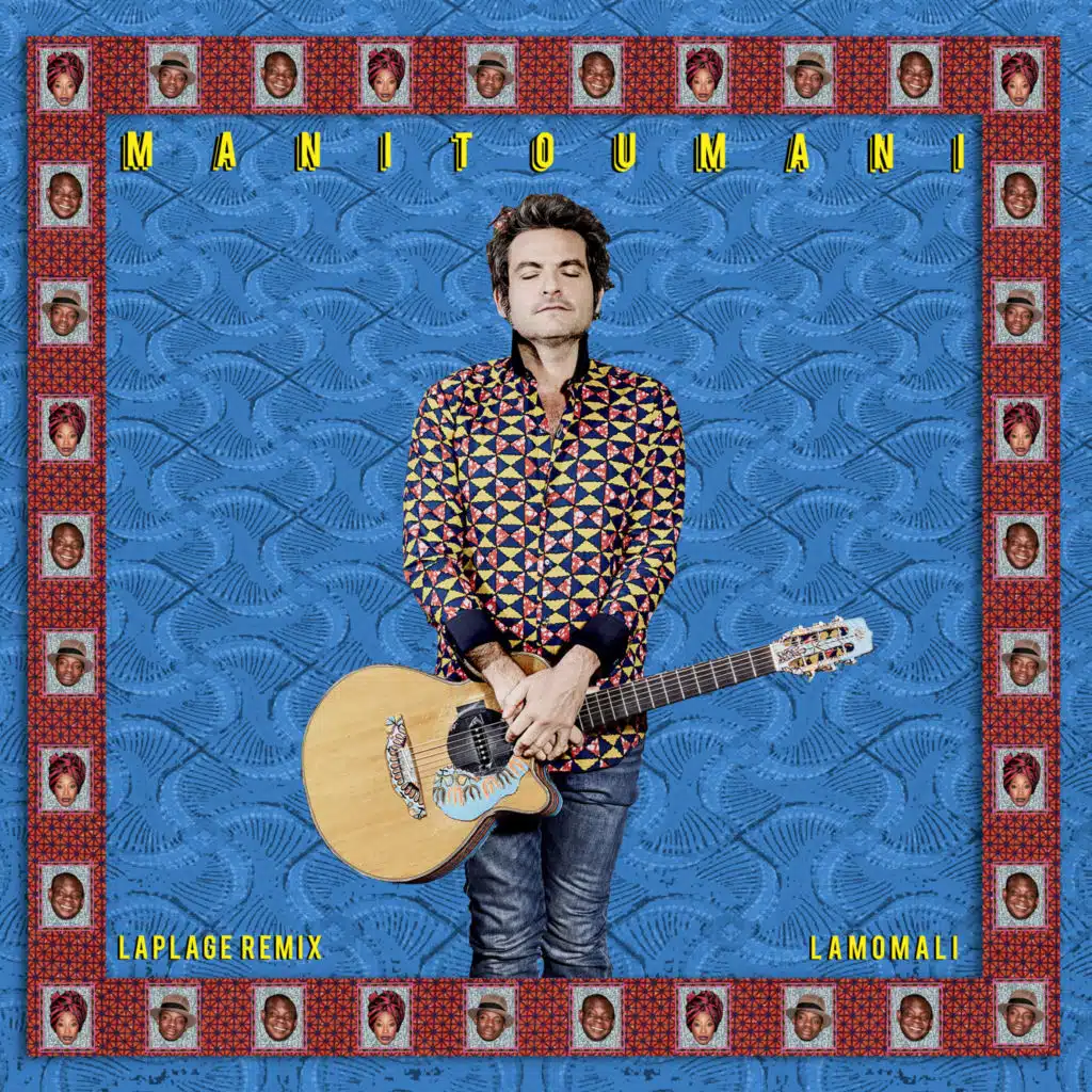 Manitoumani (Laplage Remix) [feat. Fatoumata Diawara, Toumani Diabaté & Sidiki Diabaté]