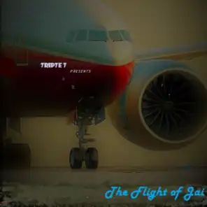 7rip7e 7 Presents The Flight of Jai