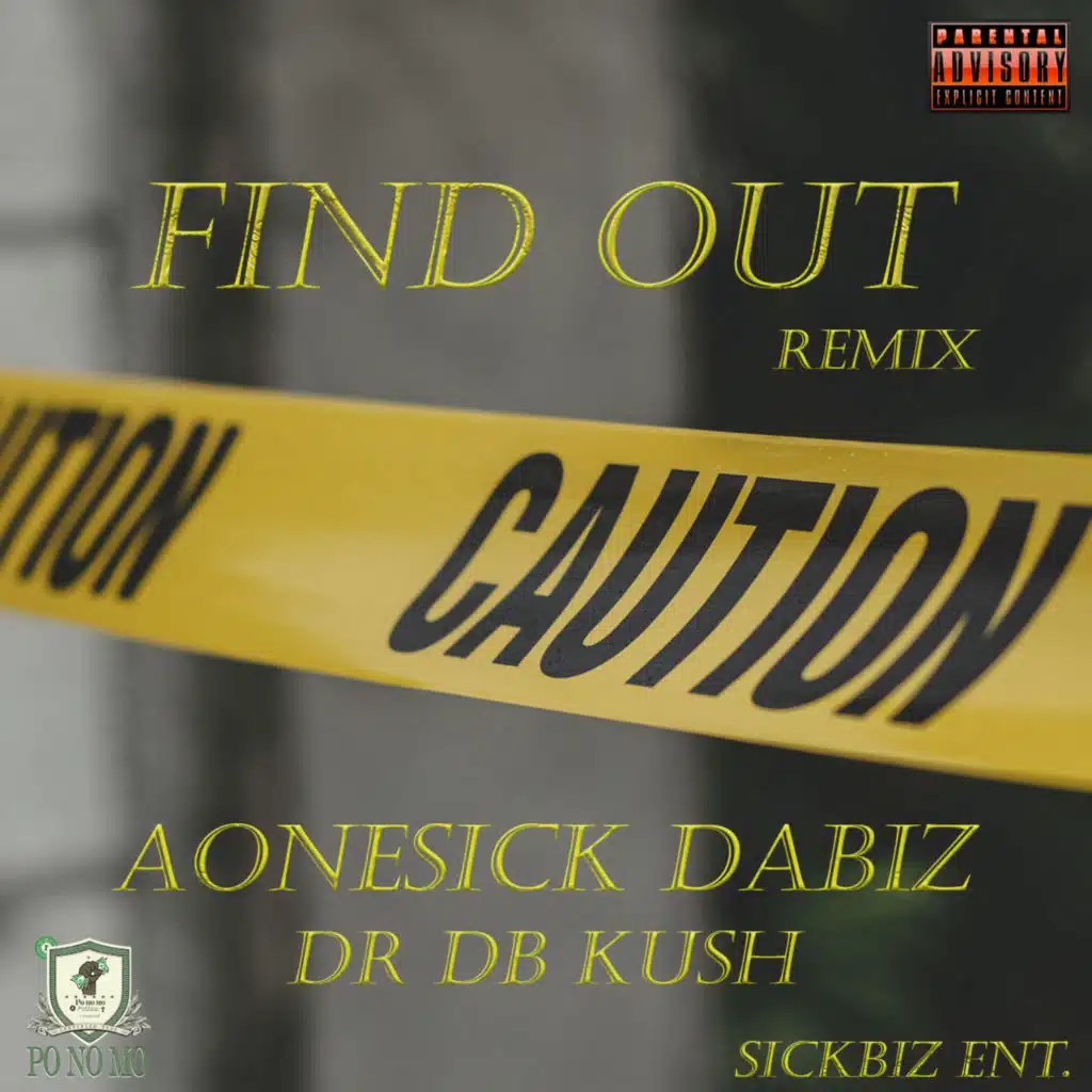 Find Out (Remix) [feat. Dr DB Kush]
