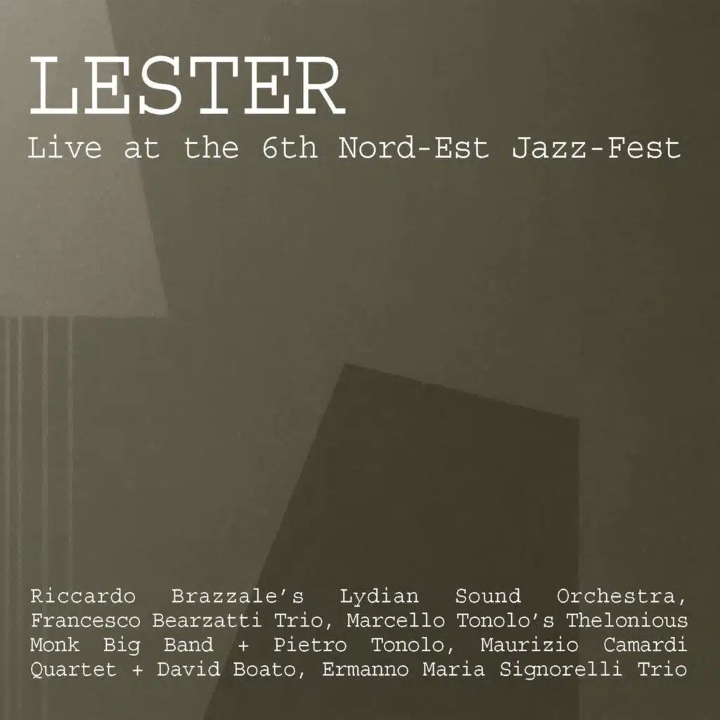 Lester - Live at the 6th Nord-Est Jazz-Fest