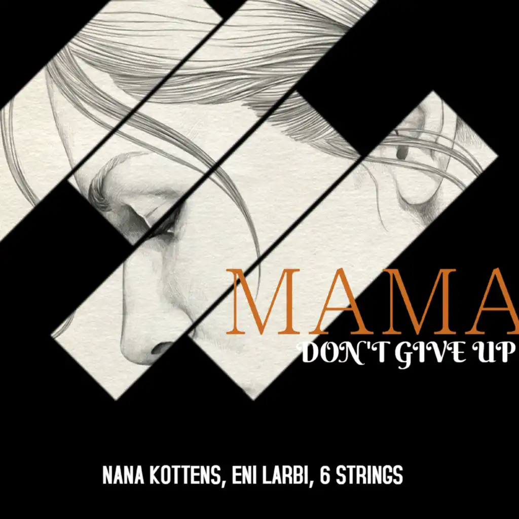Mama Don't Give Up (Acoustic)