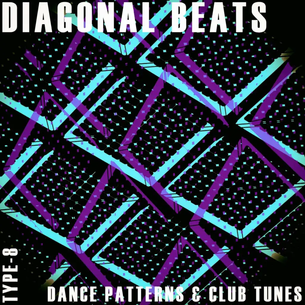 Diagonal Beats - Type.8