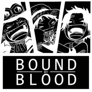 Bound by Blood (feat. Shwabadi & Connor Quest!)
