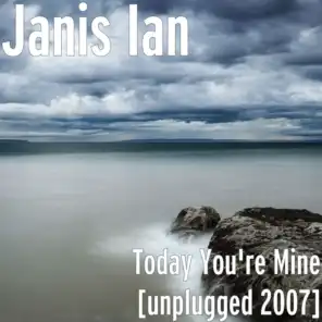 Today You're Mine (Unplugged)