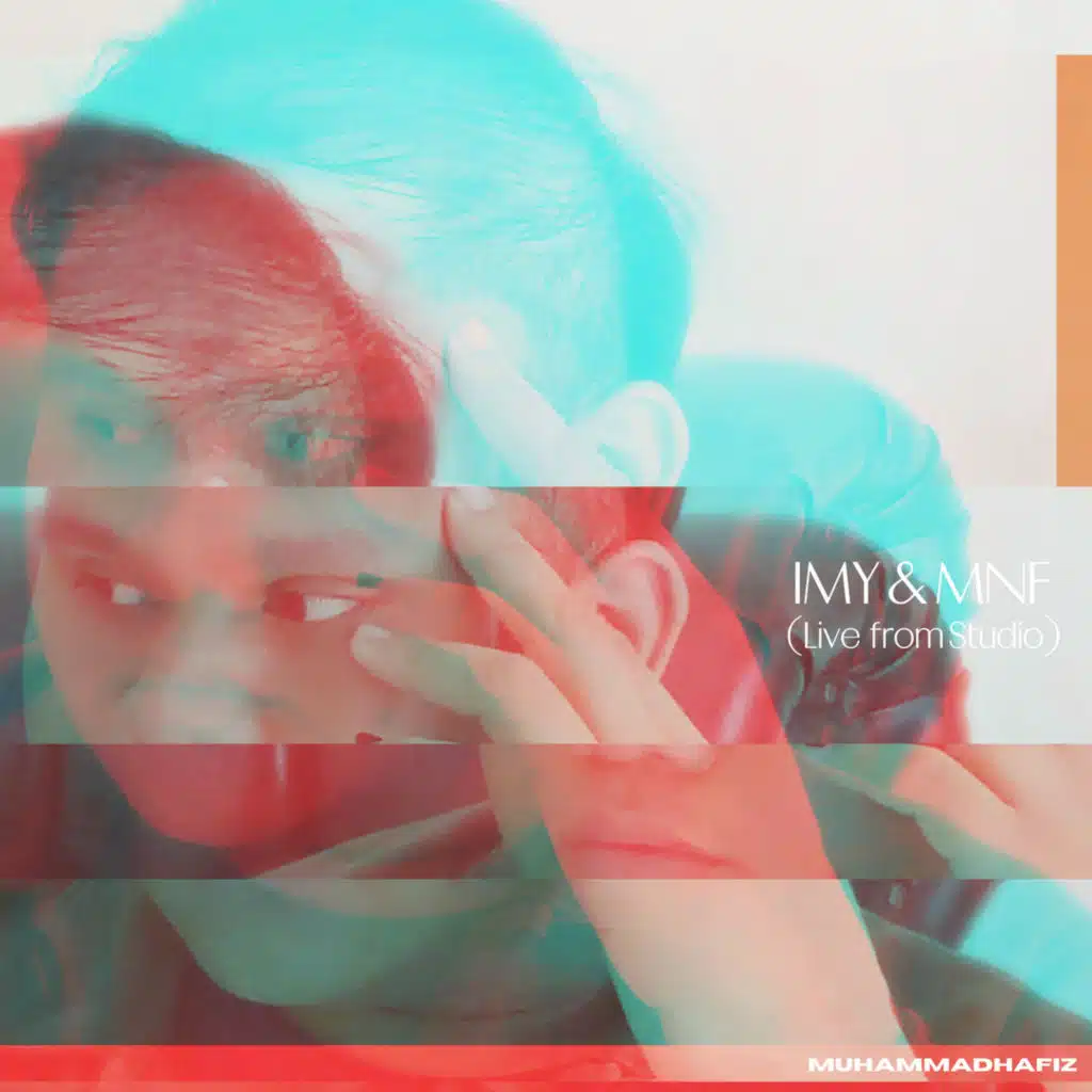 IMY & MNF (Live From Studio)