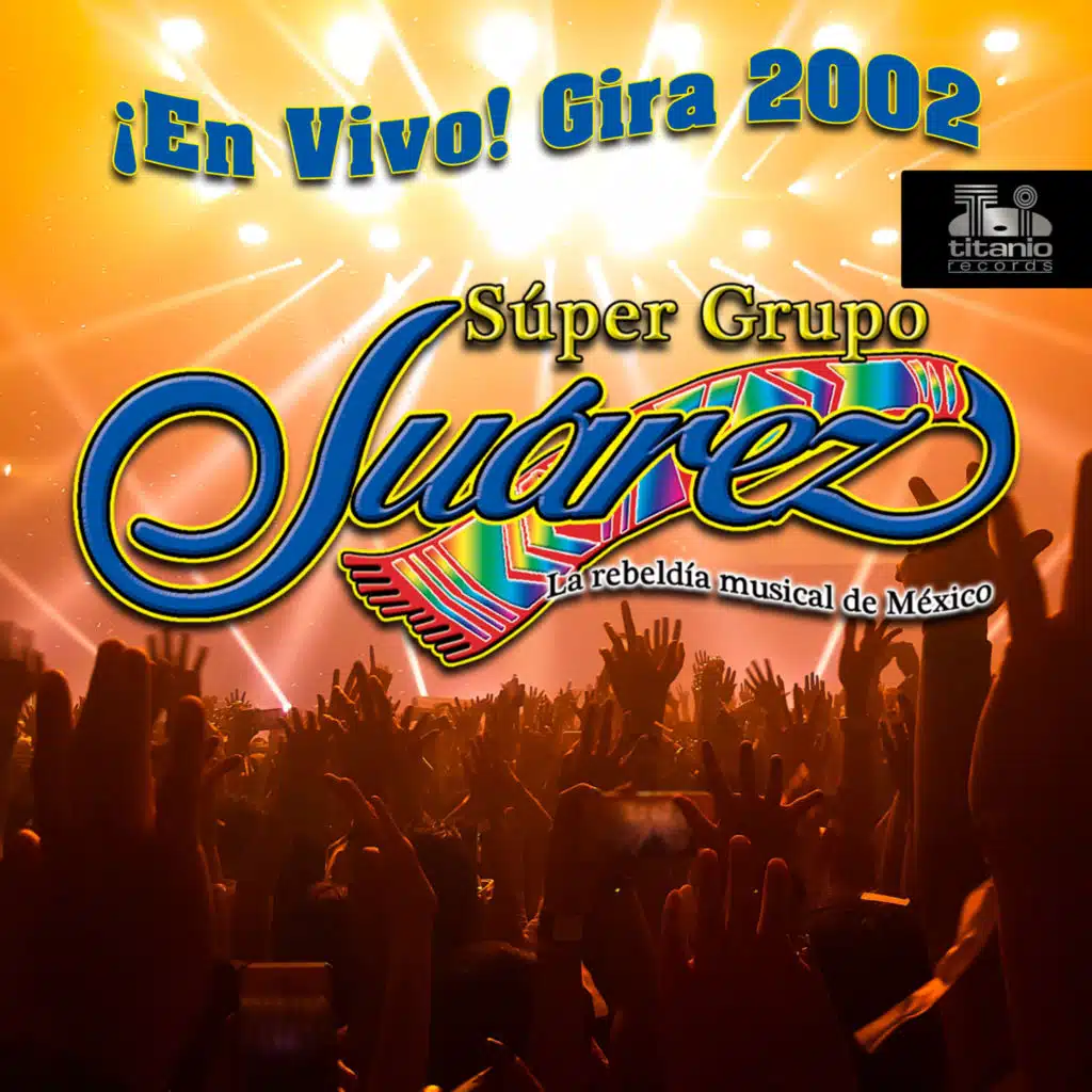 ¡En Vivo! Gira 2002