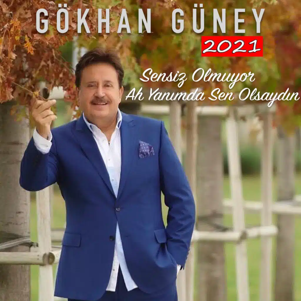 Sensiz Olmuyor / Ah Yanımda Sen Olsaydın 2021