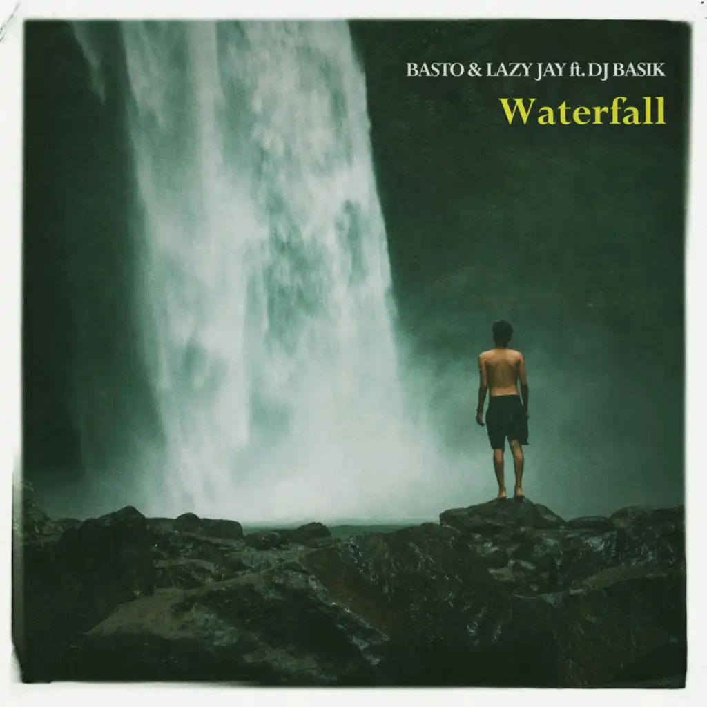 Waterfall (feat. DJ Basik)
