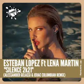 Silence 2k21 (Alessander Gelassi & Jerac Colombian Remix) [feat. Lena Martin]